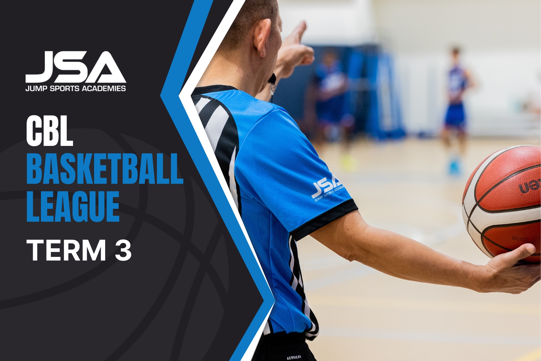 Basketball League (CBL) Term 3